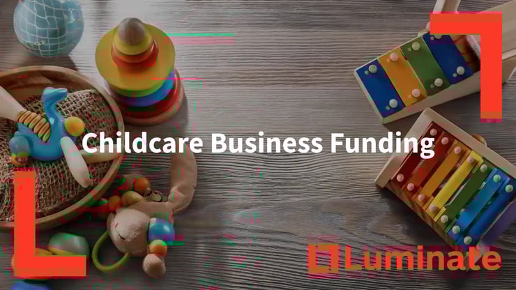 luminate-financial-group-childcare-business-funding-turning-ece-contracts-into-working-capital